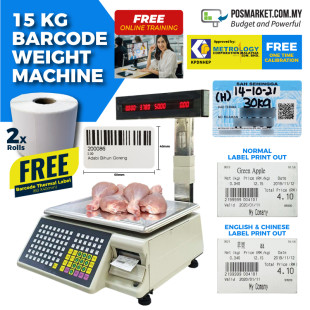 15kg Electronic Weight Scale with Barcode Printing for Fresh Market Timbang Sukat Barkod Elektronik Free License Free Calibration NMIM KPDNKK Approve Local Stock POSMarket